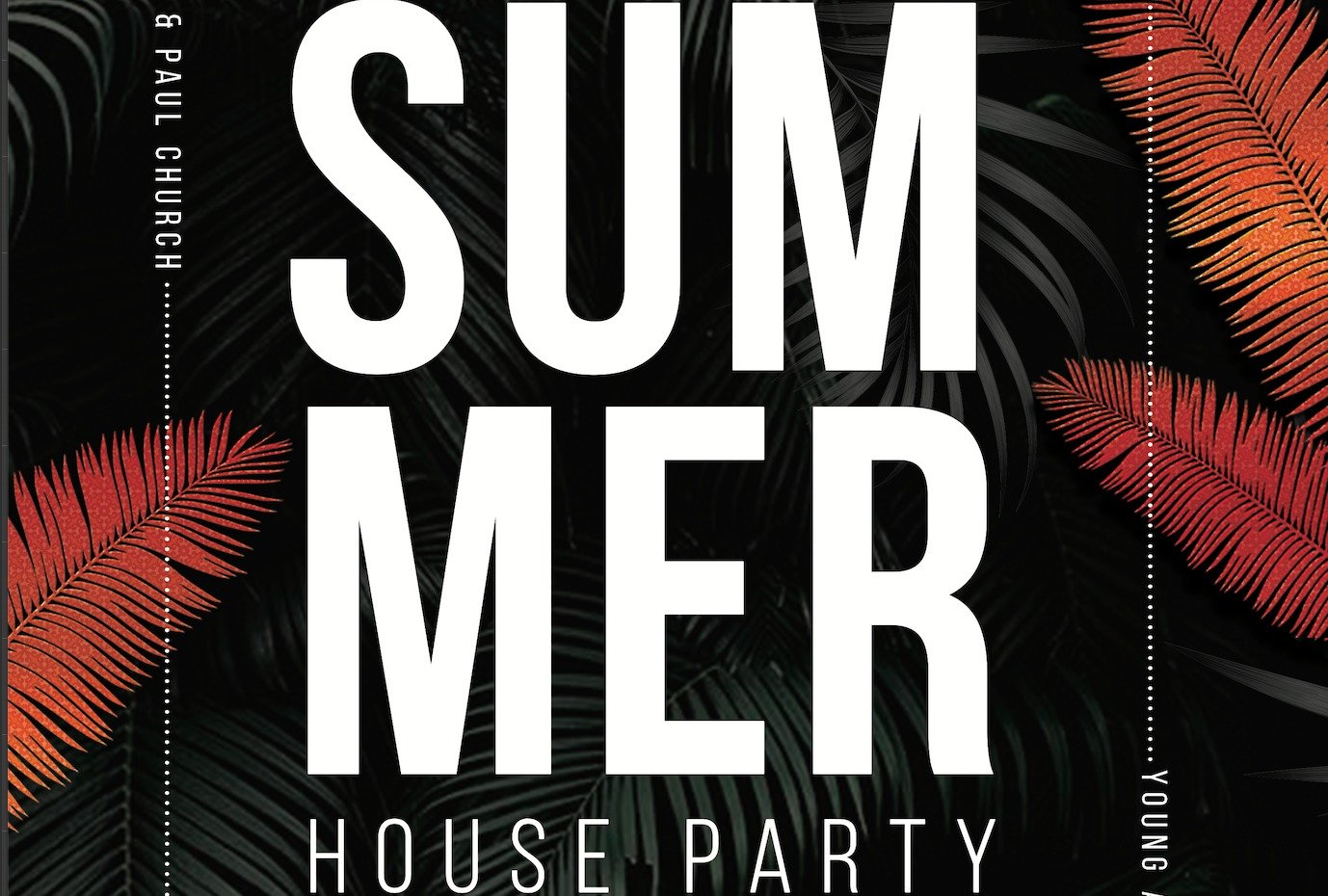 SUMMER HOUSE PARTY
